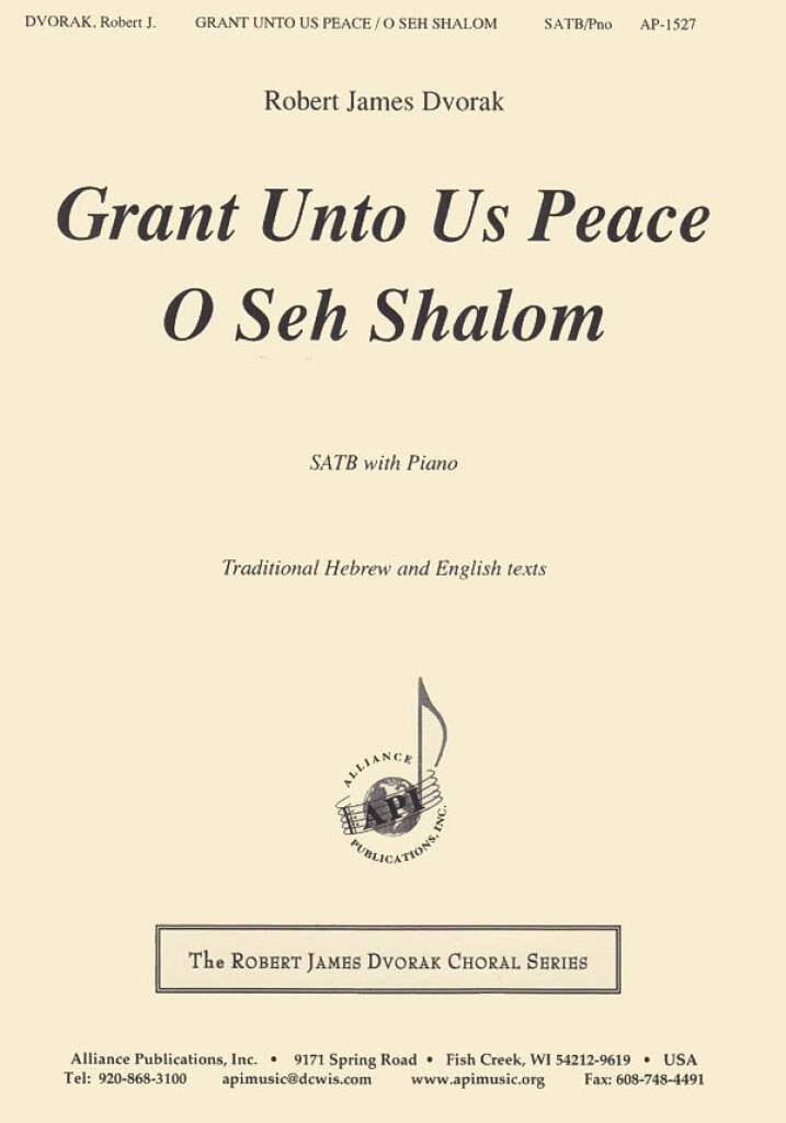 Grant Unto Us Peace/O Seh Shalom